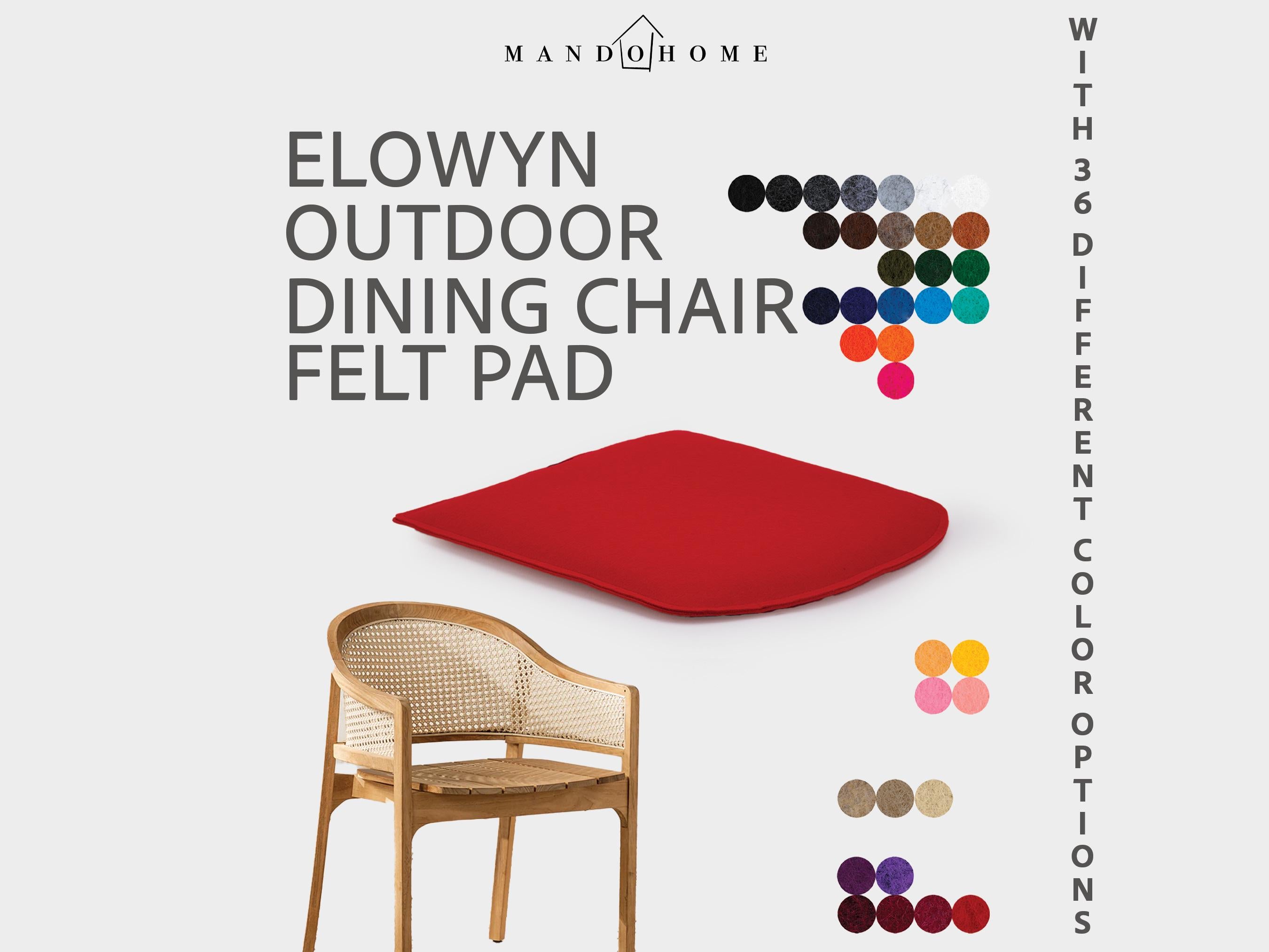 Custom Felt Cushion for Elowyn Outdoor Dining Chair| 36 Colors, Comfortable, Durable, Fast Shipping