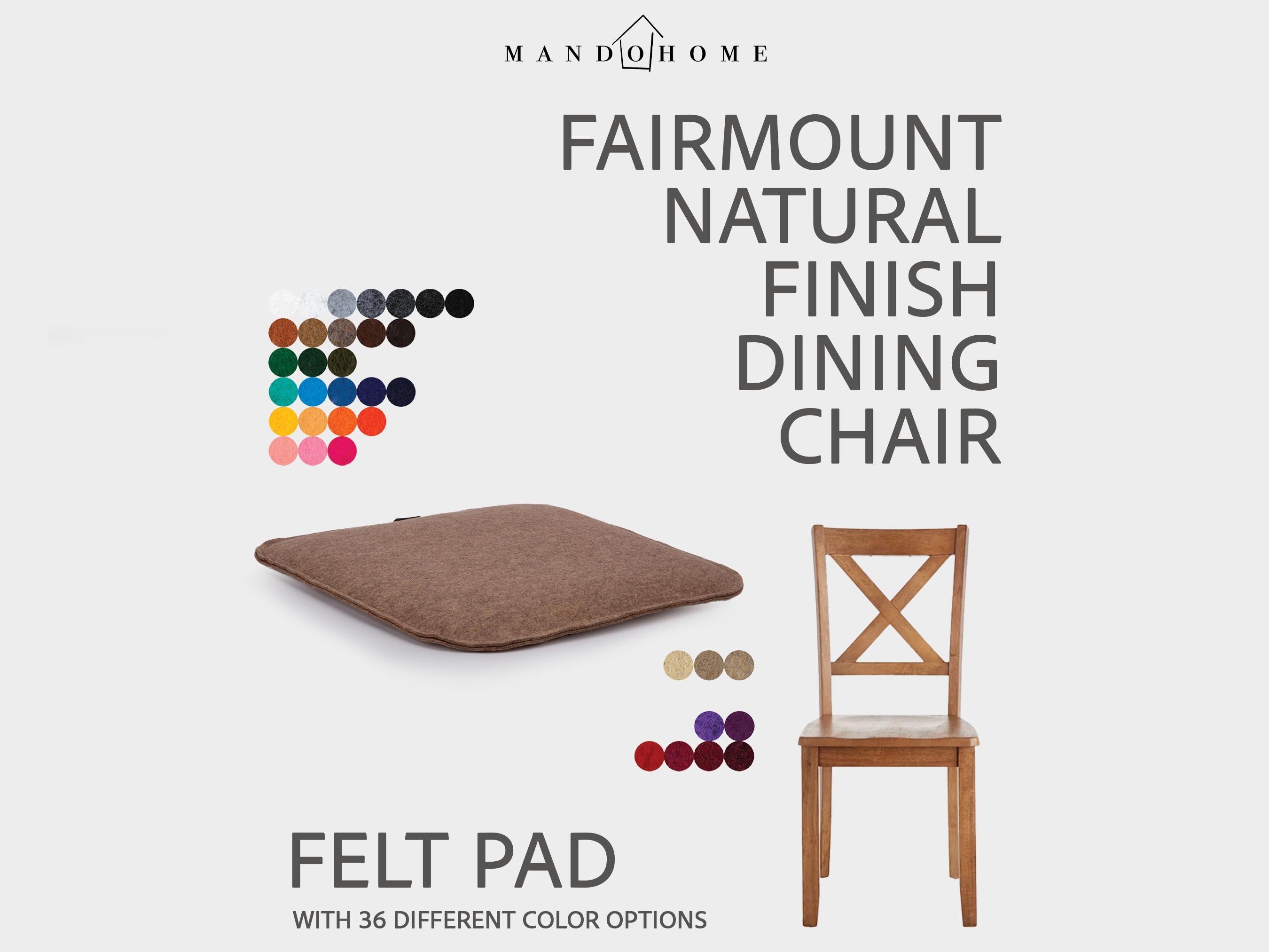 Custom Felt Fairmount Natural Finish Dining Chair Cushion – Wipeable, Durable, Natural Finish