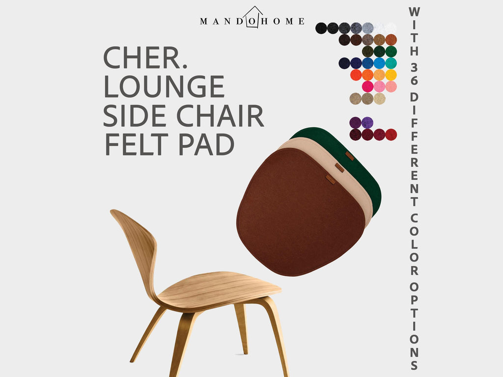 Cher. Lounge Side Chair Cushion – Felt Seat Pad with Non Slip Option