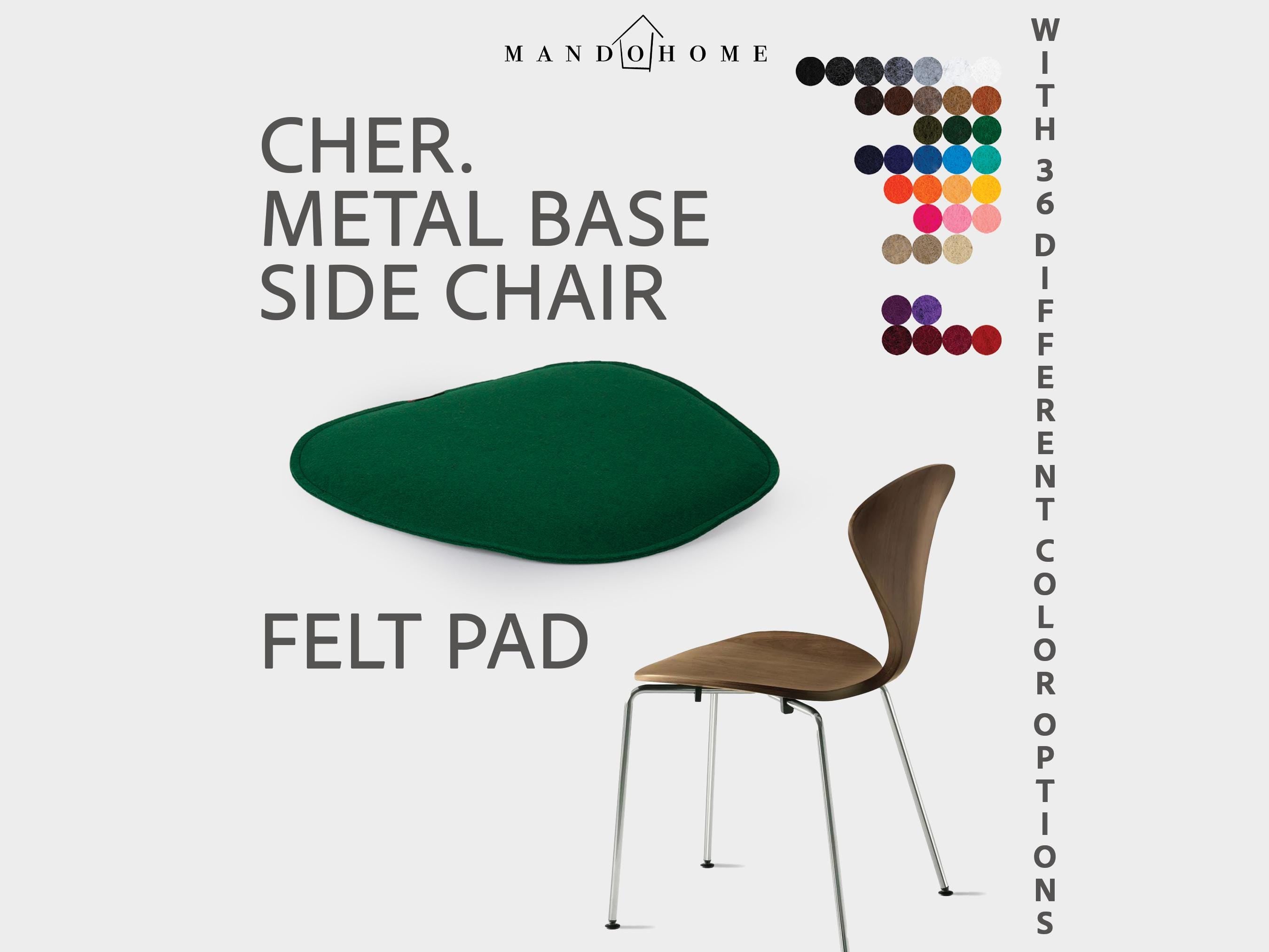 Cher. Metal Base Side Chair Cushion – Felt Seat Pad with Non Slip